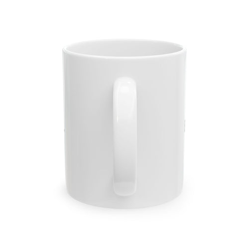 Coffee First Mug — "Coffee First. Everything Else Later." White Ceramic Coffee Cup (11oz & 15oz)